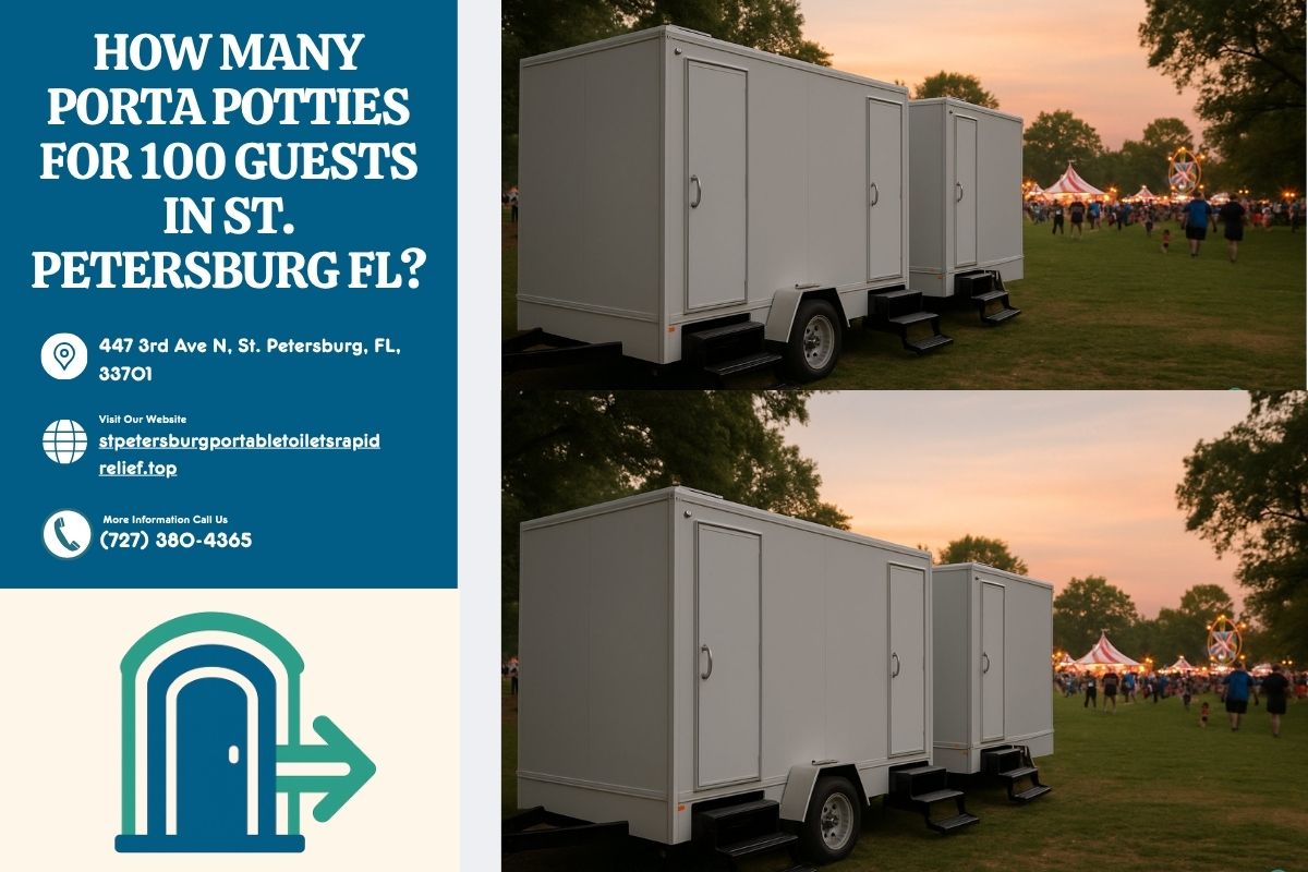 How Many Porta Potties For 100 Guests in St. Petersburg FL