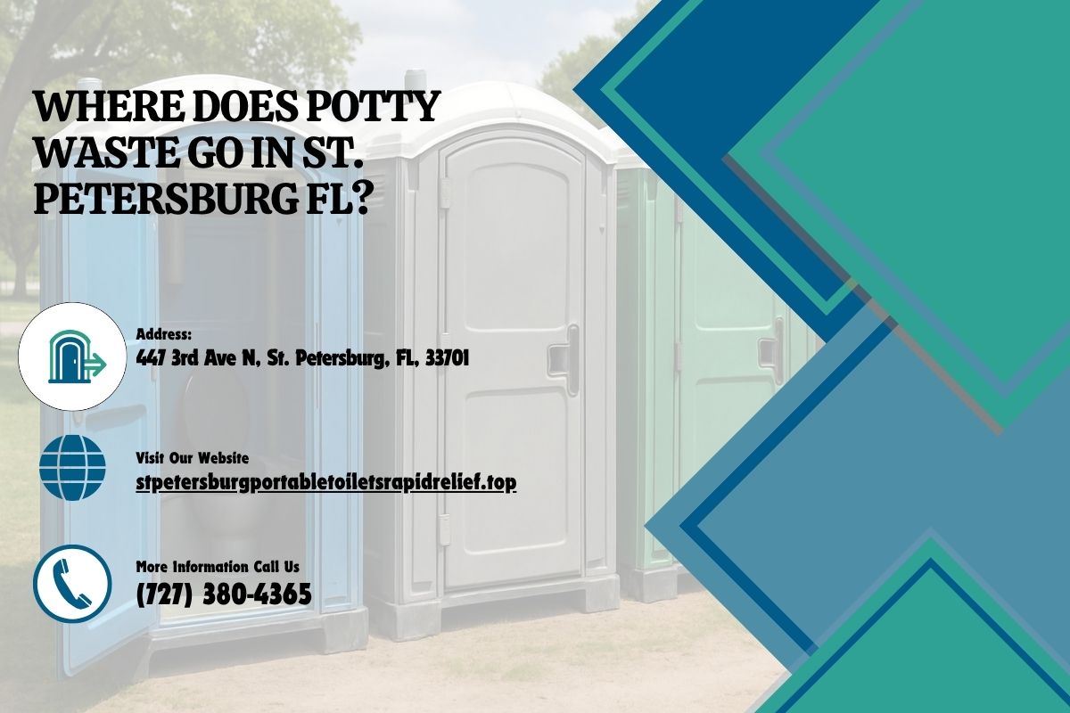 Where Does Potty Waste Go in St. Petersburg FL